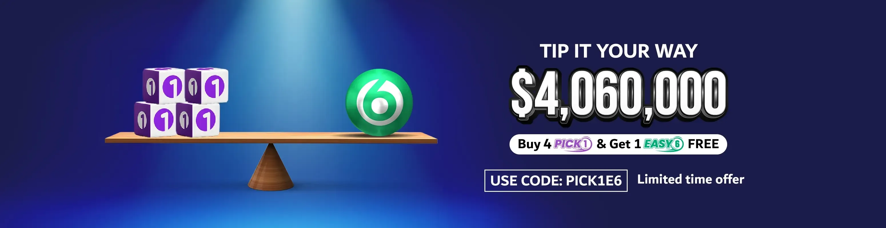 Buy 4 PICK1 Tickets Get 1 FREE EASY6 Ticket